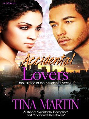 cover image of Accidental Lovers (The Accidental Series, Book 3)